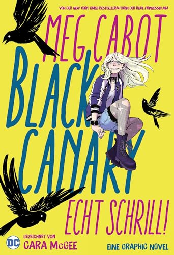 Black Canary: Echt schrill! von Panini